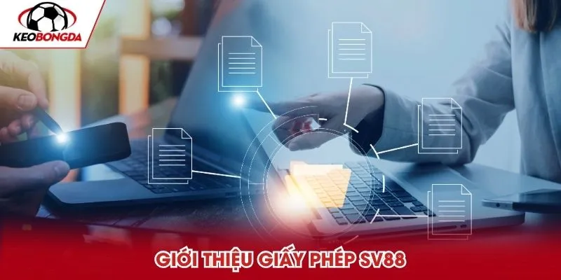Giới thiệu giấy phép SV88