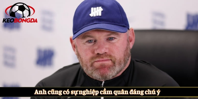 Anh cũng có sự nghiệp cầm quân đáng chú ý